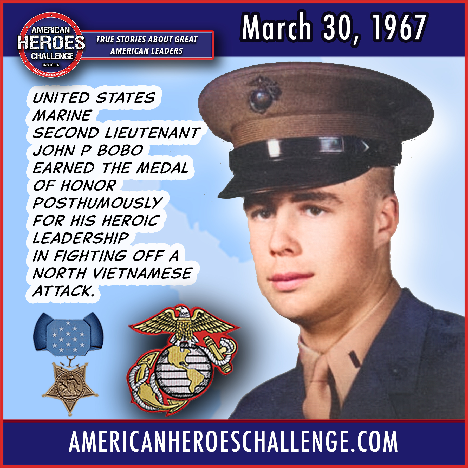 March 30 John Bobo Medal of Honor - American Heroes Challenge