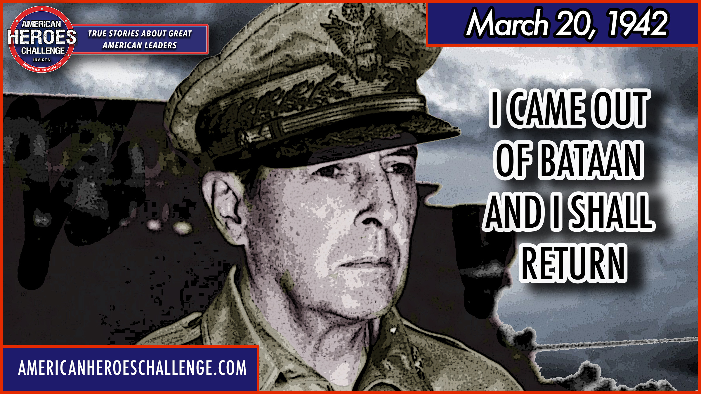 Featured image for “March 20 “I Shall Return.””