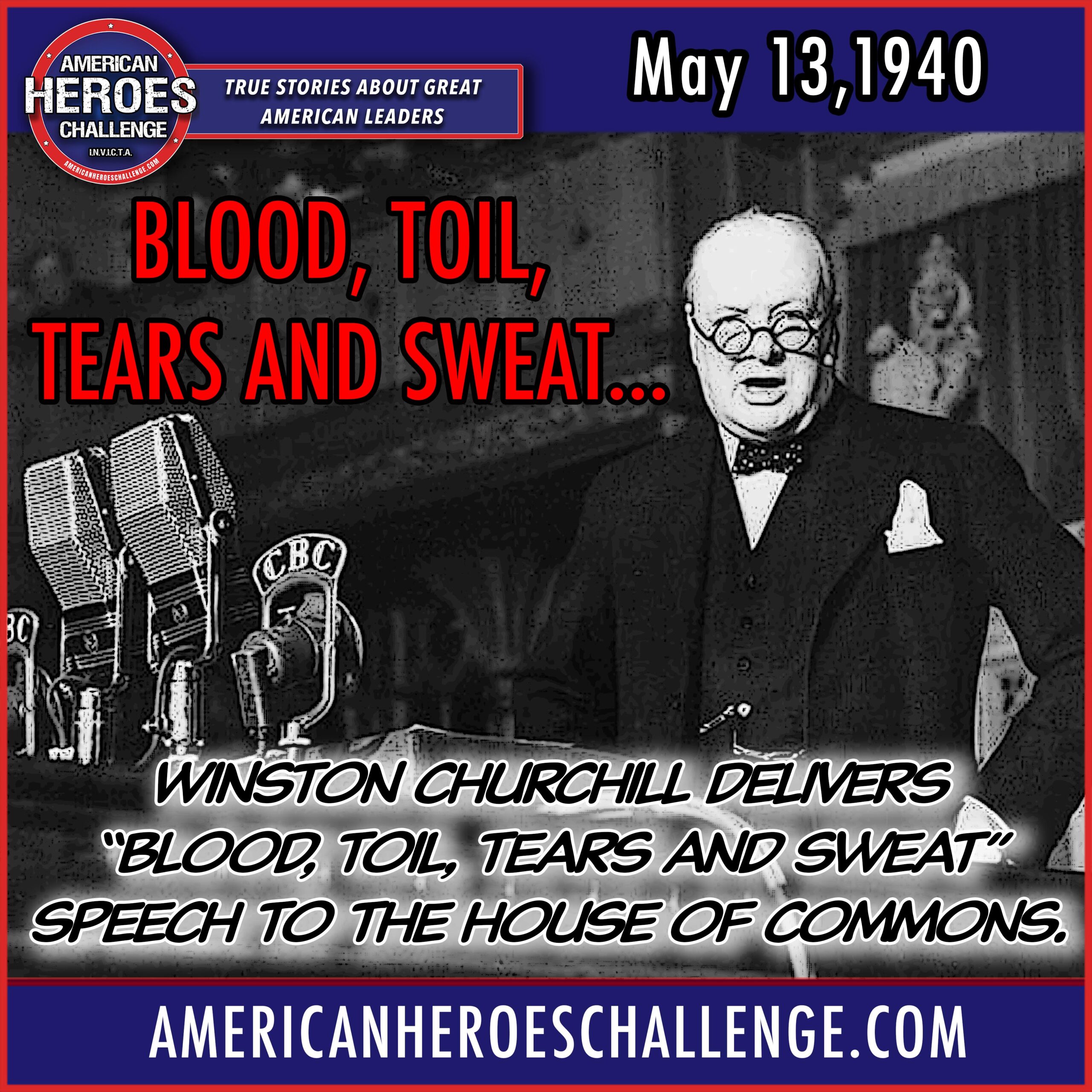 Featured image for “May 13 – Churchill Offers “Blood, Toil, Tears & Sweat””